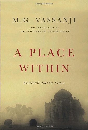 A place within : rediscovering India