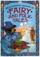 An illustrated treasury of fairy and fold tales