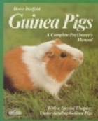 Guinea pigs : a complete pet owner's manual