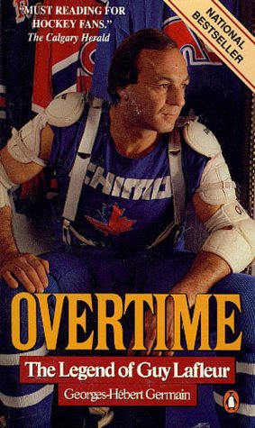 Overtime : the legend of Guy Lafleur