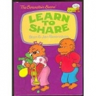 The Berenstain Bears learn to share