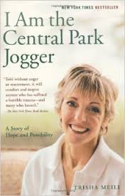 I am the Central Park jogger : A story of hope and possibility