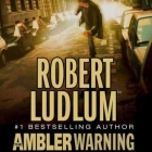 The Ambler warning