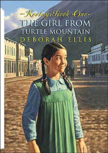 The girl from Turtle Mountain : Keeley book 1