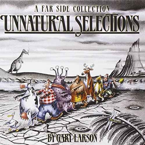 Unnatural selections : a Far Side collection