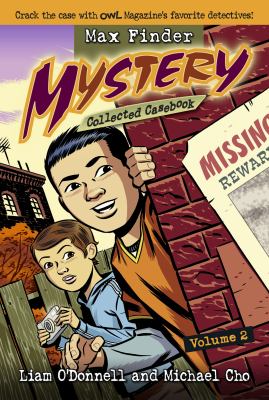 Max Finder mystery : collected casebook : volume 2