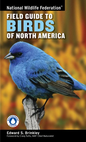 National Wildlife Federation field guide to birds of North America