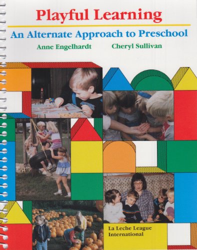 Playful learning : an alternate approach to preschool