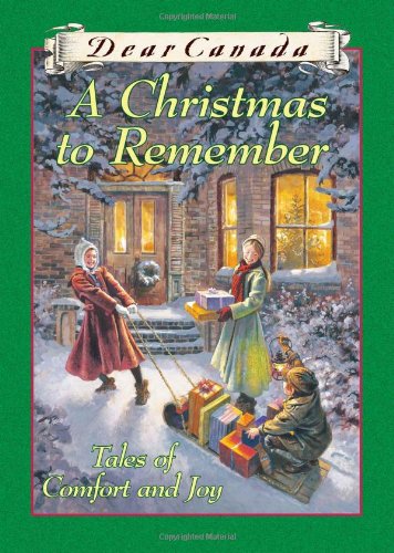 A Christmas to remember : tales of comfort and joy