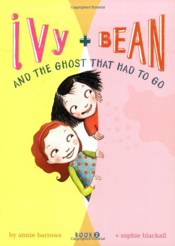 Ivy + Bean : and the ghost that had to go