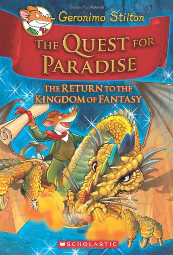 The quest for paradise : the return to the kingdom of fantasy