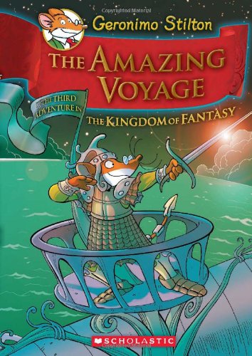 The amazing voyage : the third adventure in the kingdom of fantasy