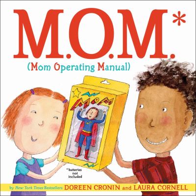 M.O.M. (Mom operating manual)