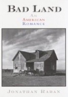 Bad land : an American romance