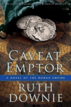 Caveat emptor : a novel of the Roman empire