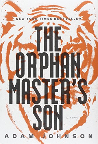 The orphan master's son : a novel