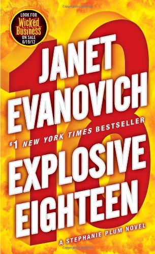 Explosive eighteen : a Stephanie Plum novel