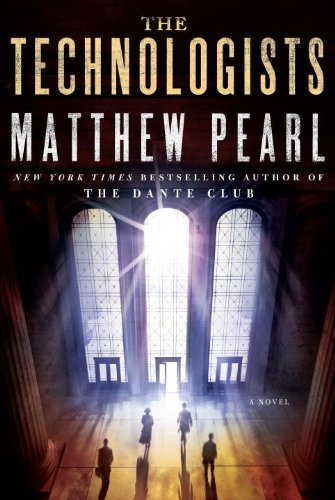 The technologists : a novel