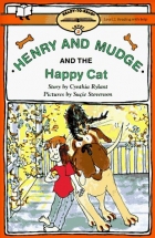 Henry and Mudge and the happy cat : the eighth book of their adventures