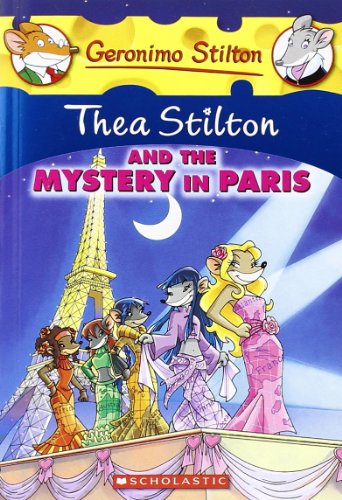 Thea Stilton and the mystery in Paris