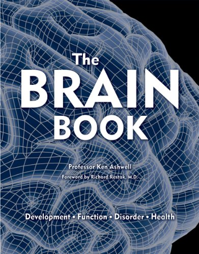 The brain book : development, function, disorder, health