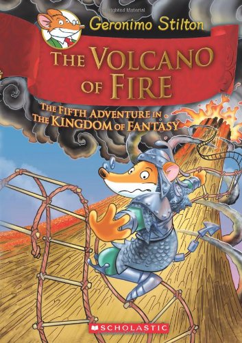 The volcano of fire : the fifth adventure in the kingdom of fantasy