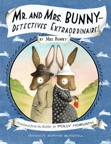 Mr. and Mrs. Bunny - detectives extraodinaire!