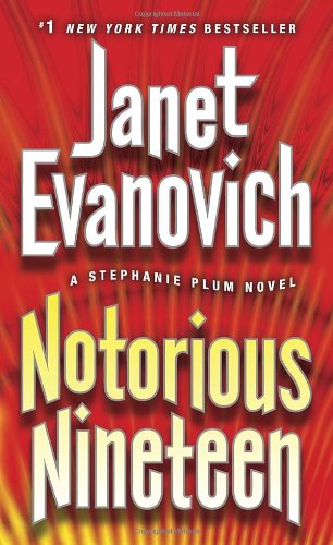 Notorious nineteen : a Stephanie Plum novel