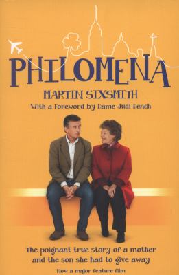 Philomena : a mother, her son, and a fifty-year search