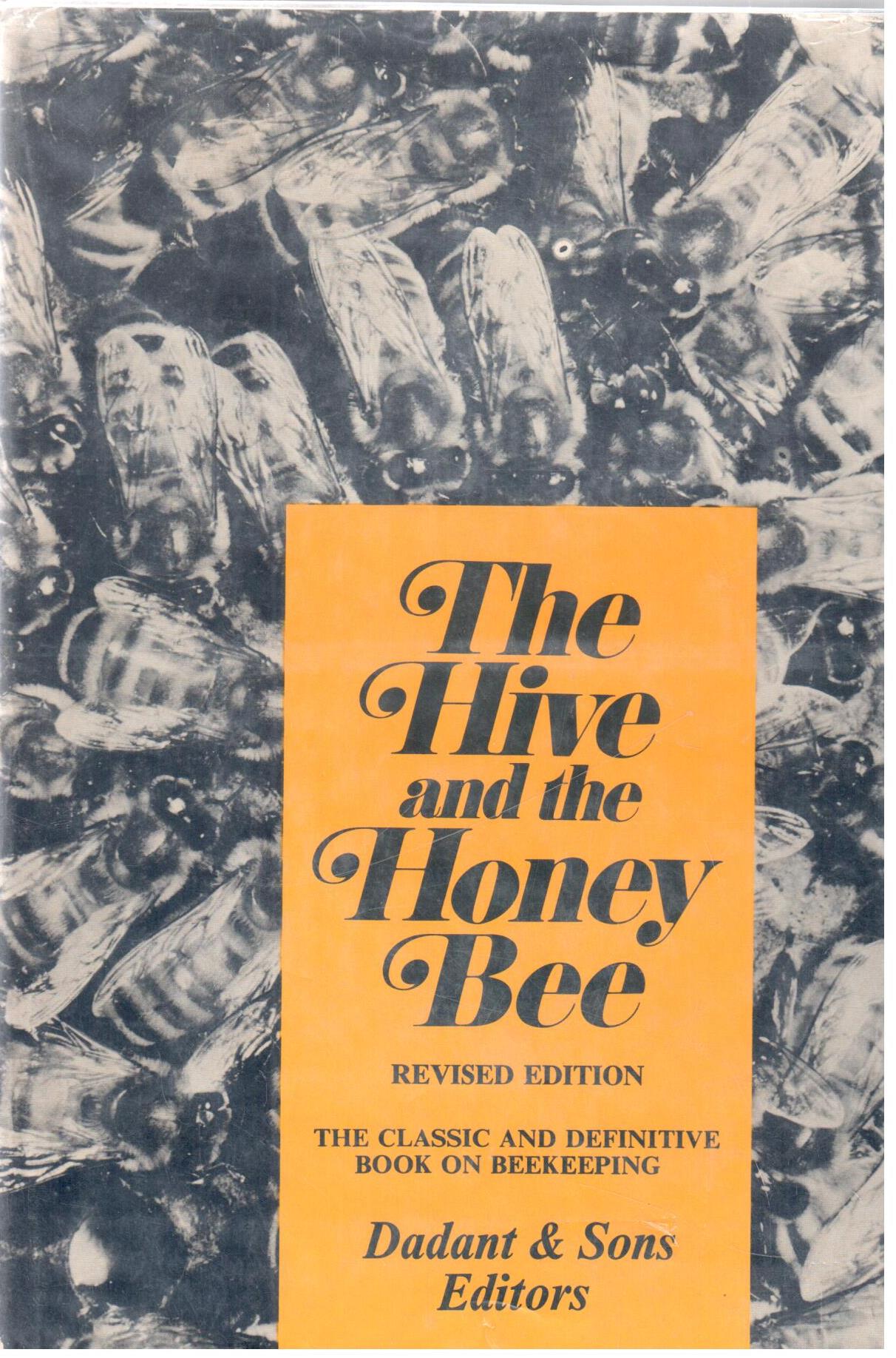 The Hive and the honey bee : a new book on beekeeping which continues the tradition of "Langstroth on the hive and the honeybee"