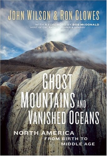 Ghost mountains and vanished oceans : North America from birth to middle age