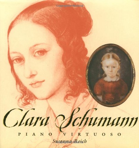 Clara Schumann: piano virtuoso