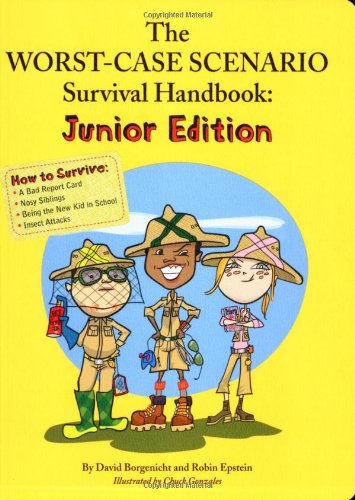 The worst-case scenario survival handbook : junior edition