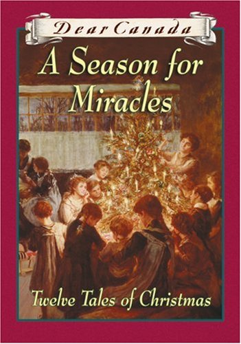 A season for miracles : twelve tales of Christmas.