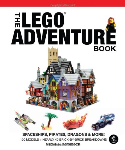 The LEGO adventure book : spaceships, pirates, dragons & more!. Vol. 2, Spaceships, pirates, dragons & more! /