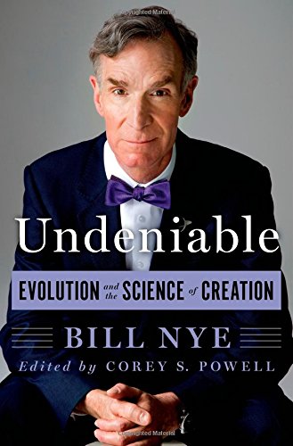 Undeniable : evolution and the science of creation