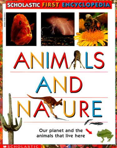 Animals and nature : our planet and the animals that live here.