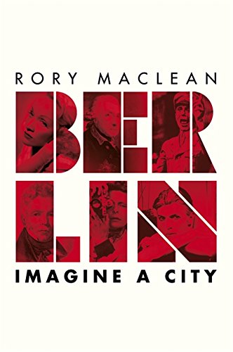 Berlin : imagine a city