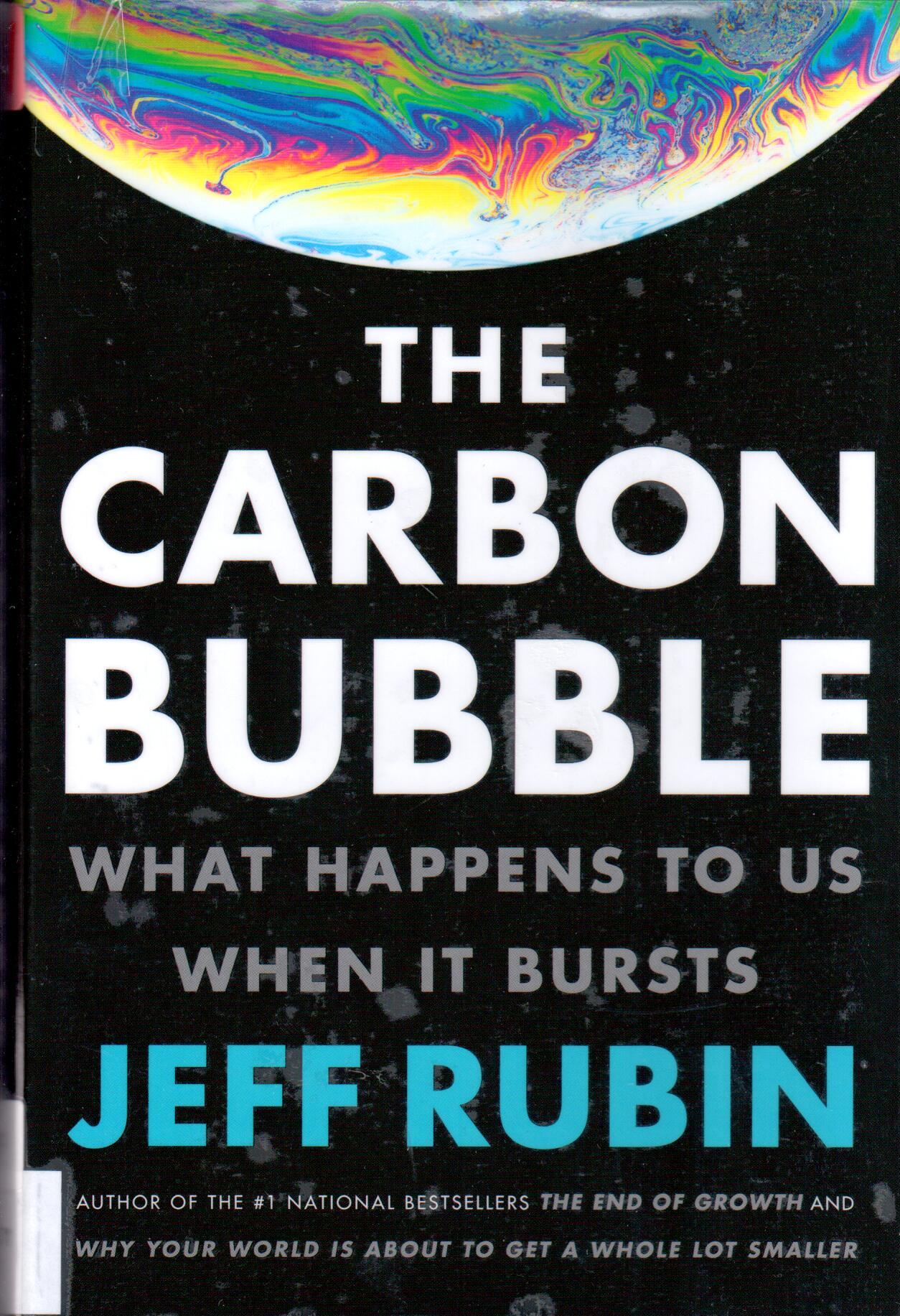 The carbon bubble : what happens to us when it bursts