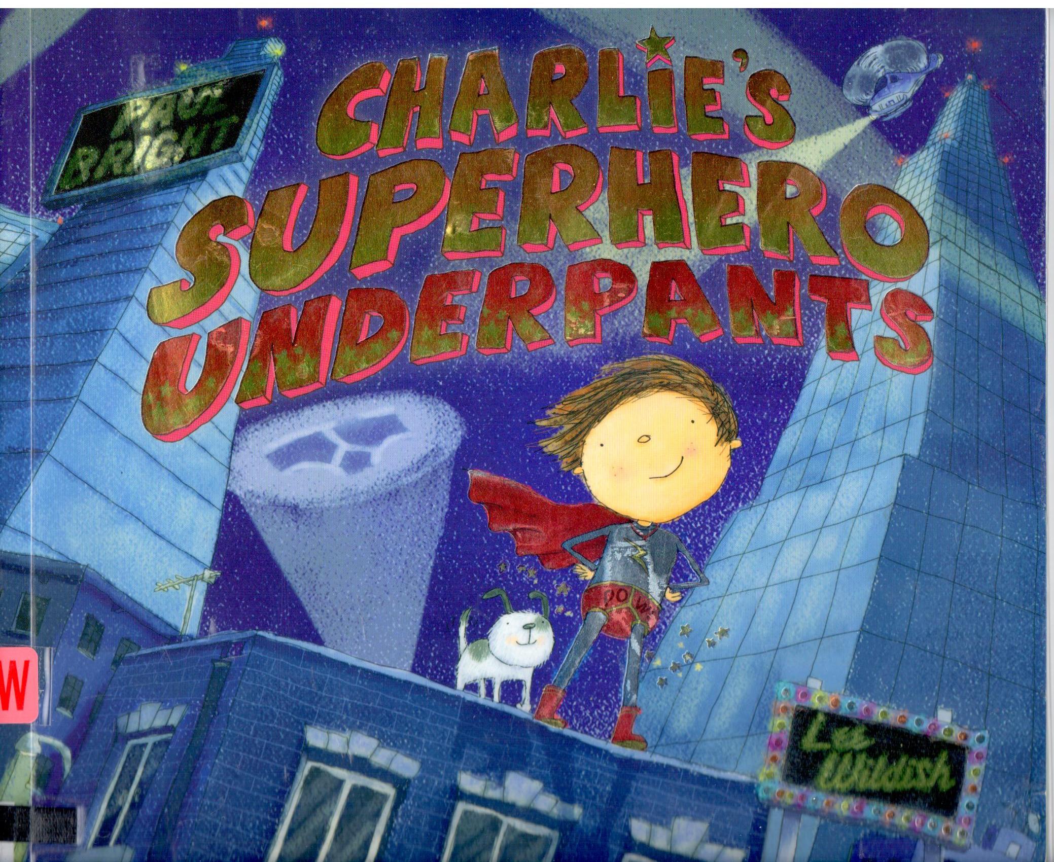 Charlie's superhero underpants