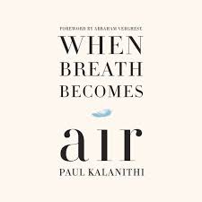 When breath becomes air