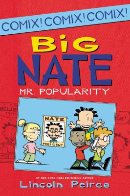 Big Nate: is Mr. Popularity