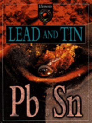 Lead and tin.