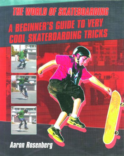 A beginner's guide to very cool skateboarding tricks