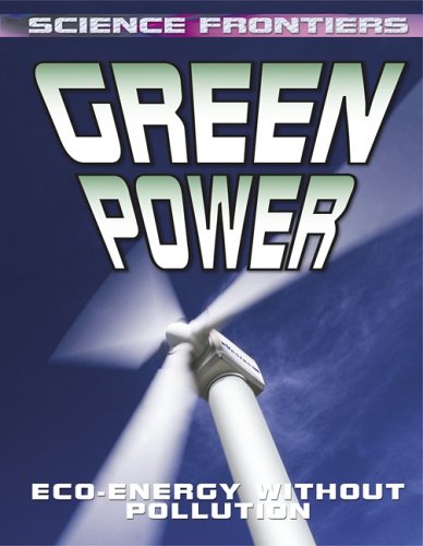 Green power : eco-energy without pollution