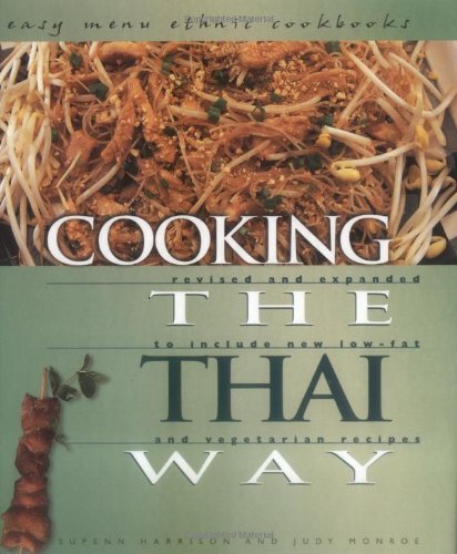 Cooking the Thai way : revised and expanded to include new low-fat and vegetarian recipes