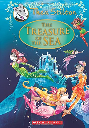 Thea Stilton : The treasure of the sea