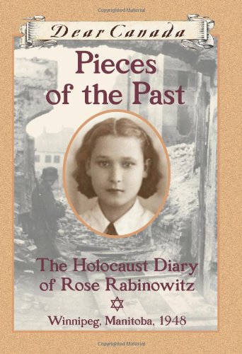 Pieces of the past : The holocaust diary of Rose Rabinowitz