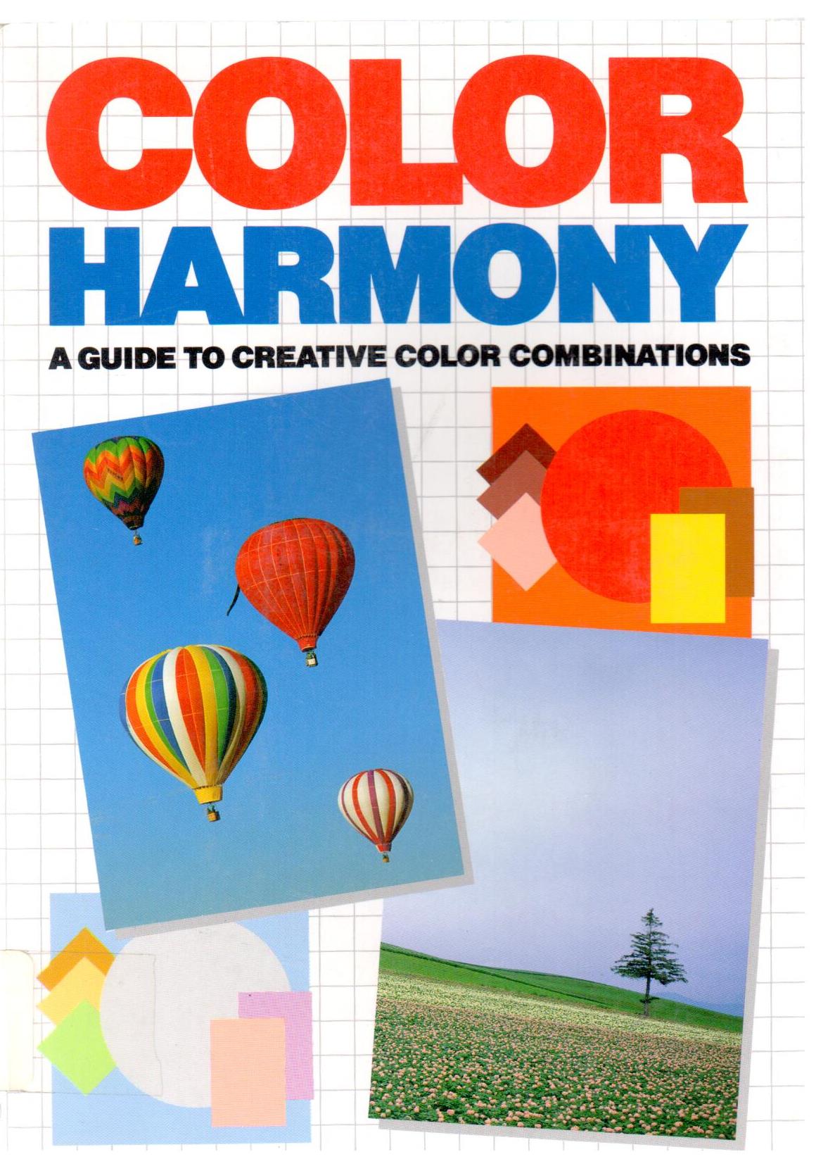 Color harmony : a guide to creative color combinations