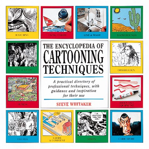 The encyclopedia of cartooning techniques